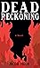 Dead Reckoning by Jacob Moon