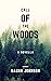 Call Of The Woods