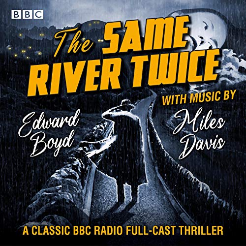 The Same River Twice
