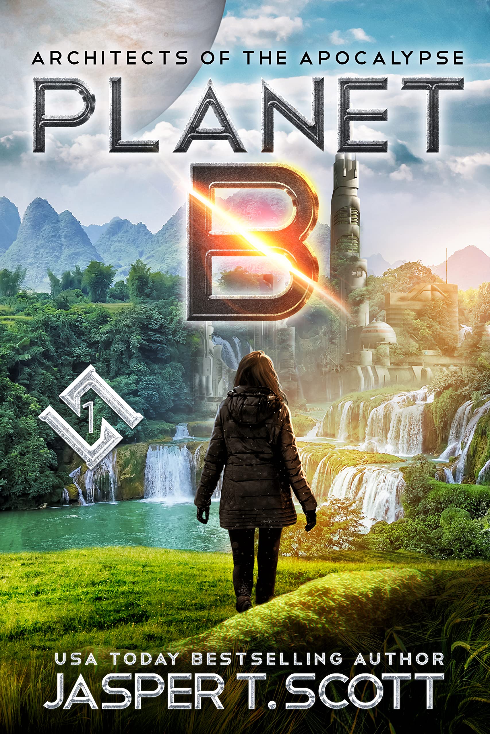 Planet B (Architects of the Apocalypse, #1)