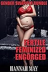 Gender Swapped Bundle: Fertile Feminized Engorged