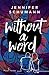 Without a Word