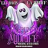 A Haunting Midlife by Lia Davis