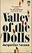 Valley Of The Dolls by Jacqueline Susann