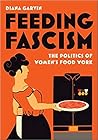Feeding Fascism: ...