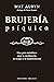 Brujería psíquica (Magia Y Ocultismo) (Spanish Edition)