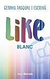 Like. Blanc