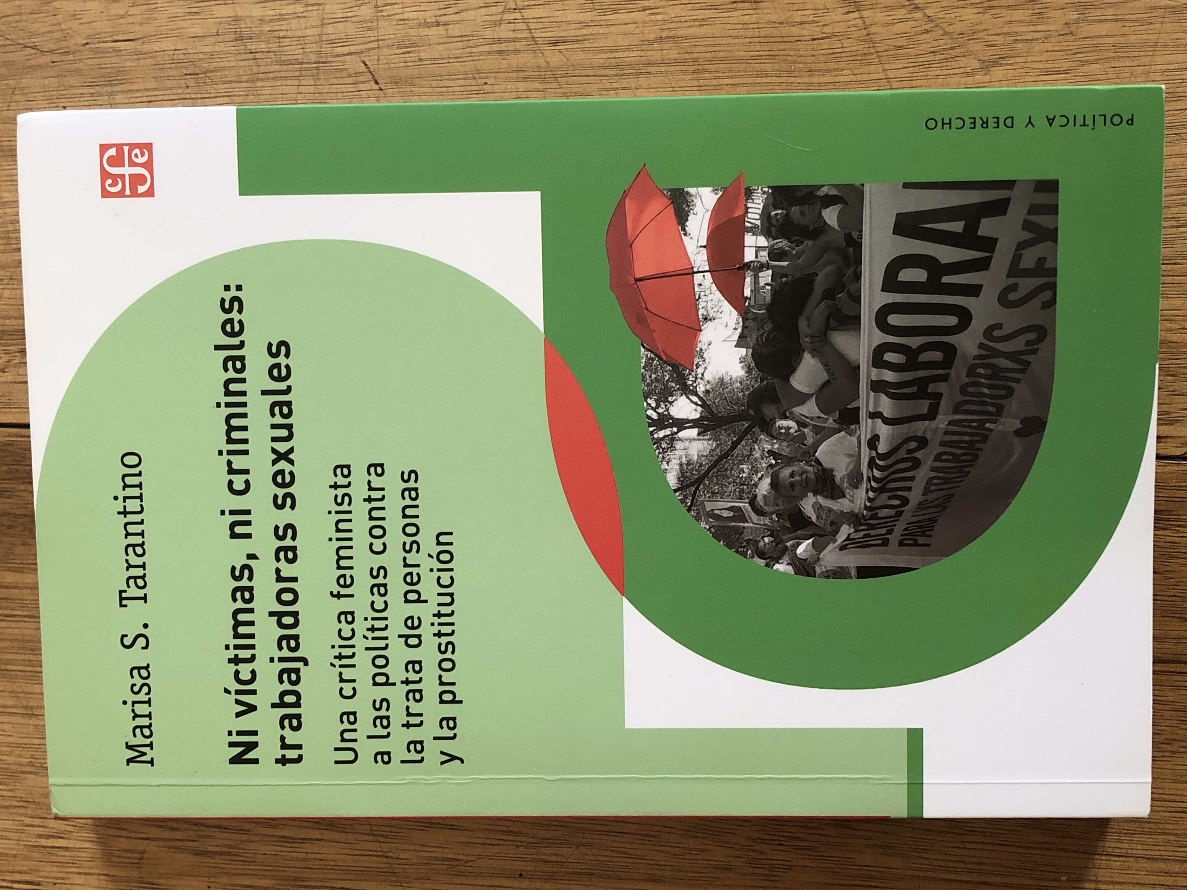 Ni víctimas, ni criminales: trabajadoras sexuales (Paperback)