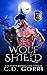 Wolf Shield (Guardians of Chaos, #1)