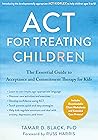 ACT for Treating ...