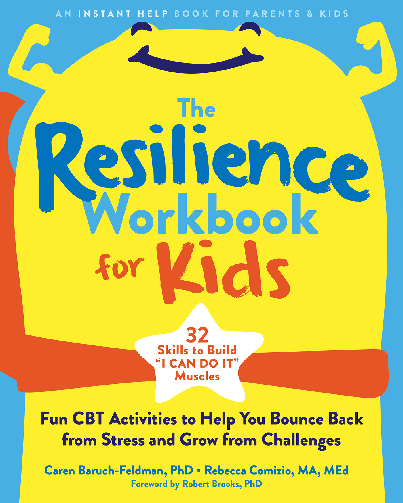 The Resilience Workbook for Kids: Fun CBT Activities to Help You Bounce Back from Stress and Grow from Challenges (Paperback)