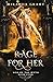 Rage for Her