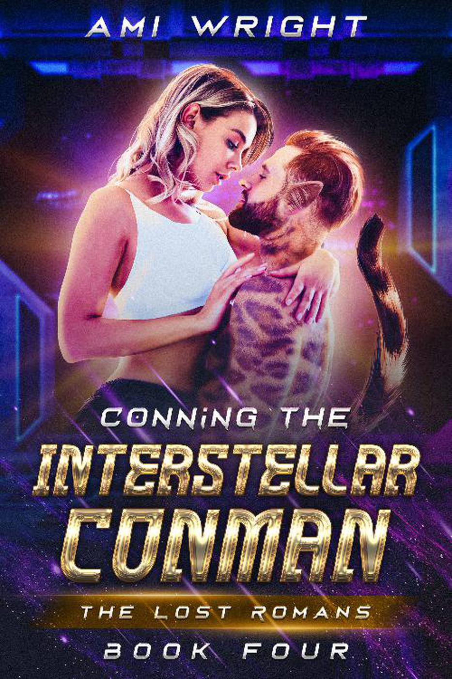 Conning the Interstellar Conman (The Lost Romans, #4)