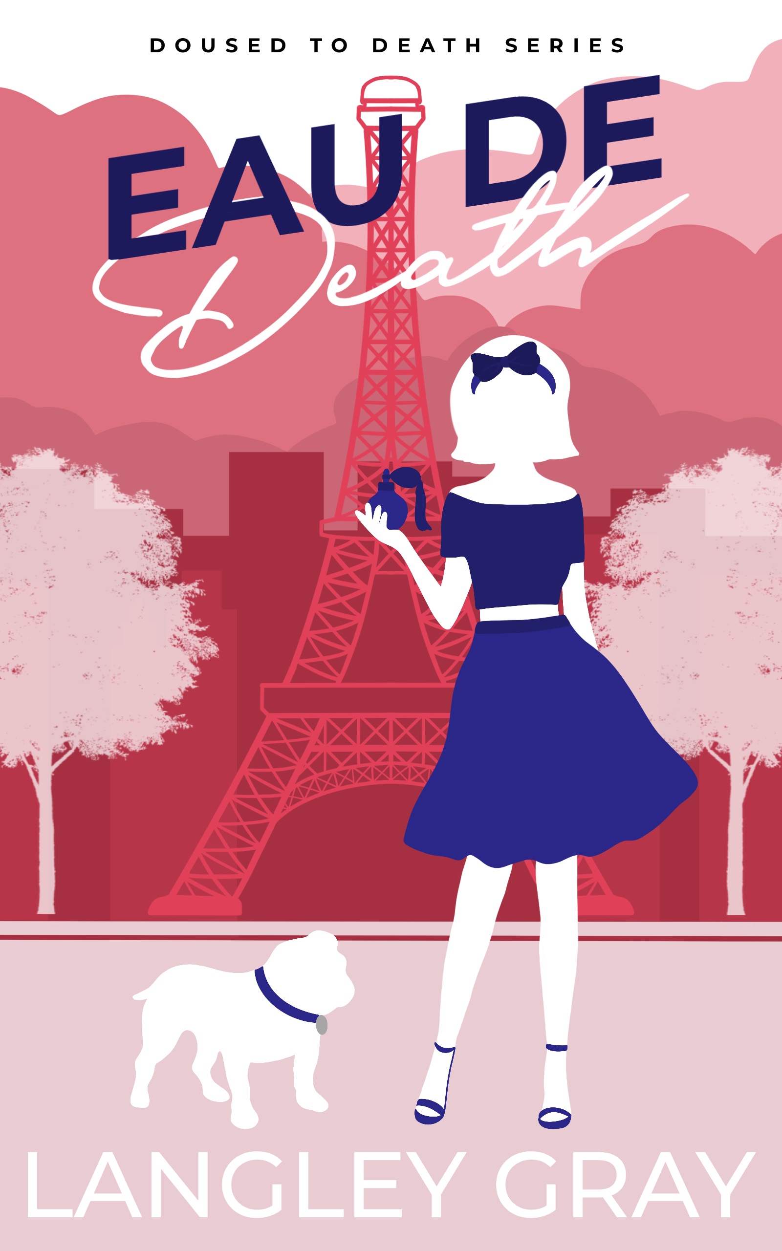 Eau De Death (Doused to Death Cozy Mystery #4)