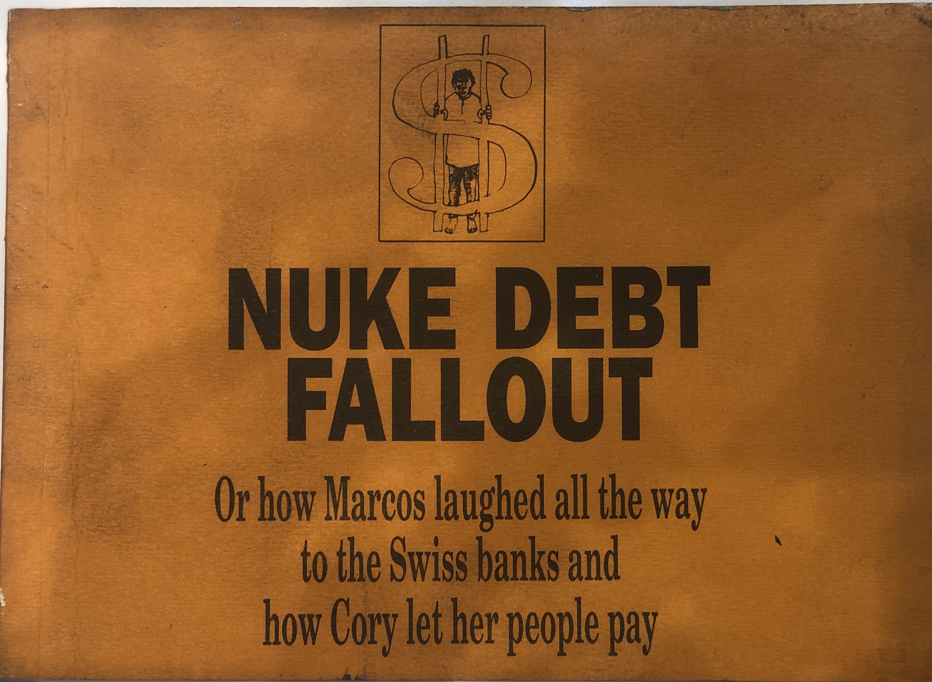 Nuke Debt Fallout: Or how Marcos laughed all the way to the Swiss banks and how Cory let her people pay