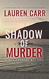 Shadow of Murder by Lauren Carr