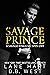 Savage Prince (Savage Kings MC - South Carolina)