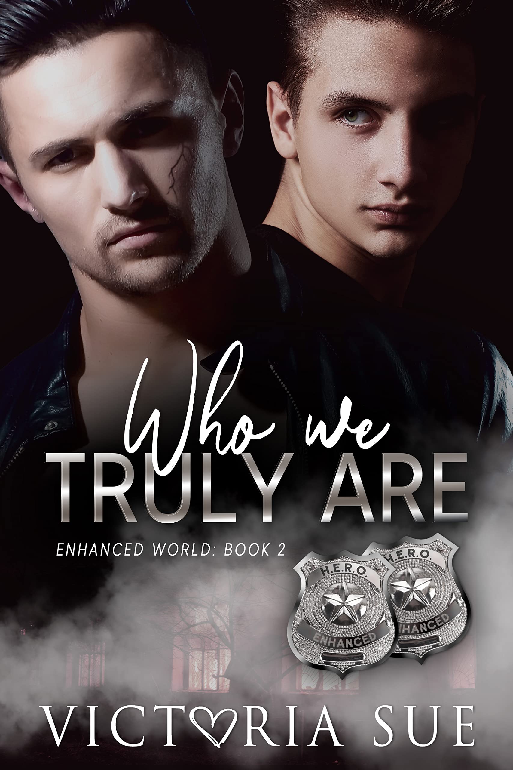 Who We Truly Are (Enhanced World #2)