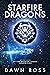 StarFire Dragons (Dragon Sp...