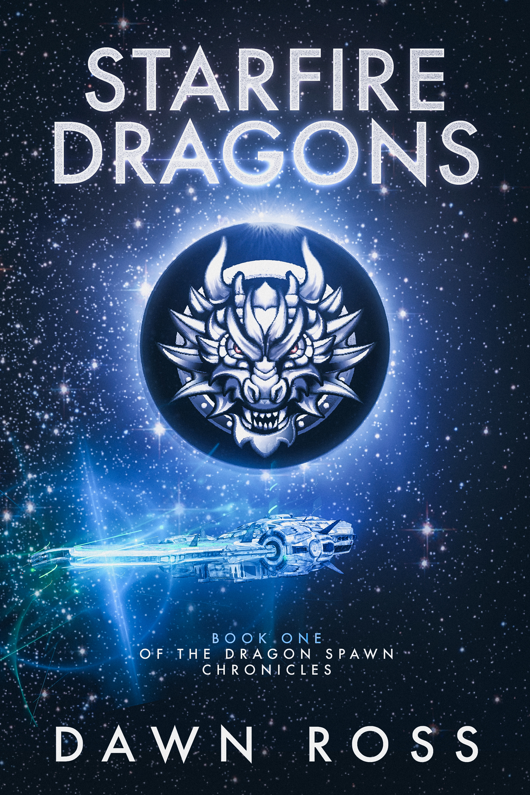 StarFire Dragons (Dragon Spawn Chronicles, #1)