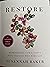 Restore : Remembering Life’s Hurts with the God Who Rebuilds (Workbook)