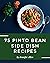 75 Pinto Bean Side Dish Recipes: A Pinto Bean Side Dish Cookbook that Novice can Cook
