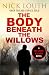 The Body Beneath the Willows (DCI Craig Gillard #9)