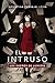 El intruso: Los sueños de L...