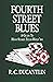 Fourth Street Blues: High-S...