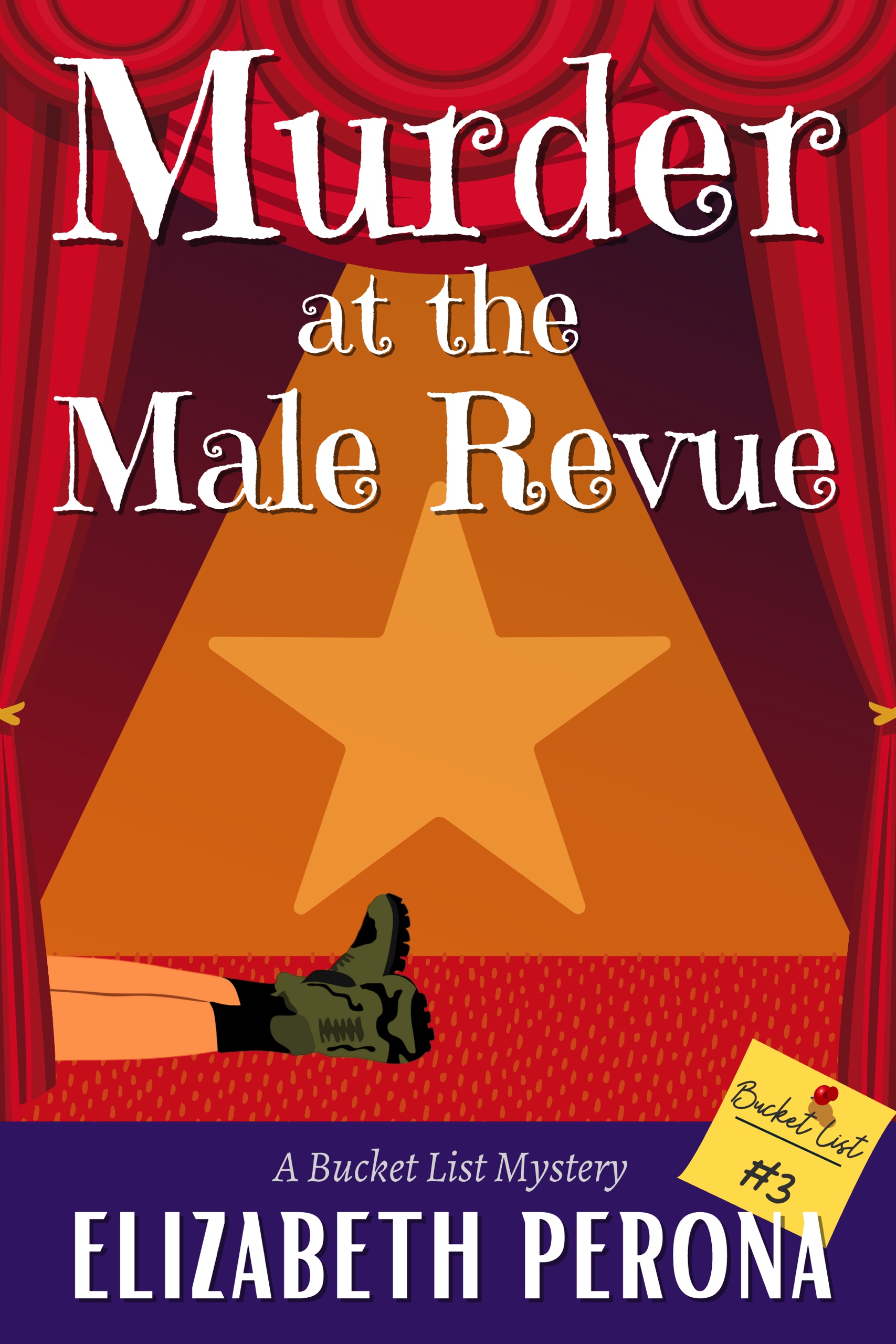 Murder at the Male Revue (A Bucket List Mystery #3)