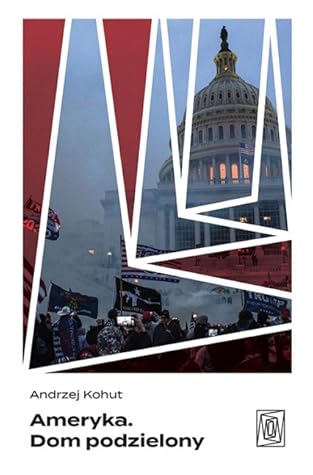 Ameryka. Dom podzielony