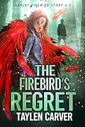 The Firebird's Regret