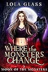 Where the Monster...