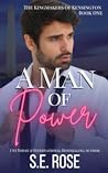 A Man of Power by S.E. Rose