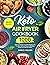 Keto Air Fryer Cookbook by Sara S. Nelson