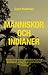 Människor och indianer