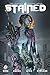 Stained: The Complete Graphic Novel