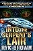 Ep.#15 - "Into the Serpent's Lair" (The Frontiers Saga - Part 2: Rogue Castes)