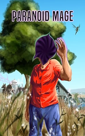 Paranoid Mage (Paranoid Mage #1)