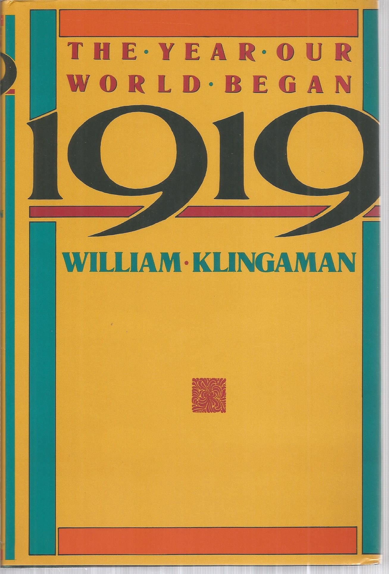 1919, The Year Our World Began (Hardcover)