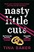 Nasty Little Cuts