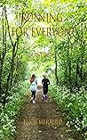 Running For Everyone: a guide Running For Everyone: a guide