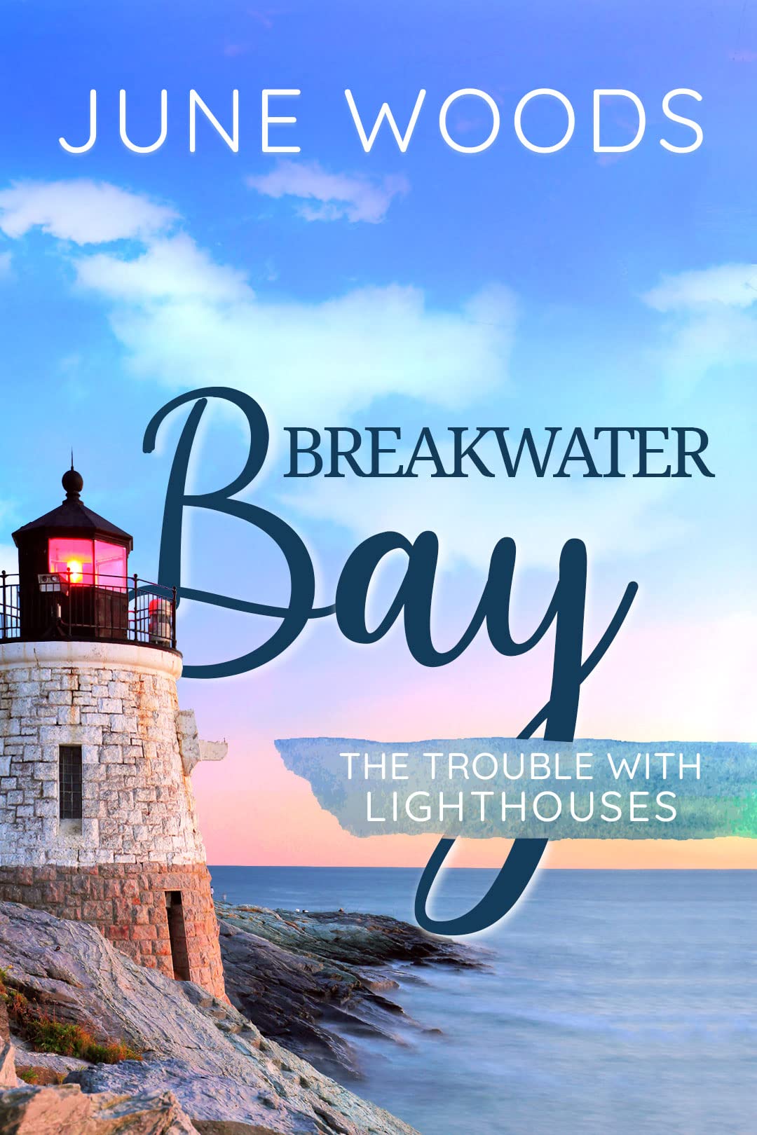 The Trouble with Lighthouses (Breakwater Bay Book 2)