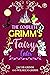 The Complete Grimm's Fairy Tales by Jacob Grimm