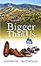Bigger Than Us (Higher Elevation Series)