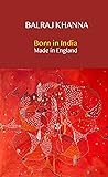 Born in India Mad...