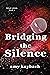 Bridging the Silence (Blind...