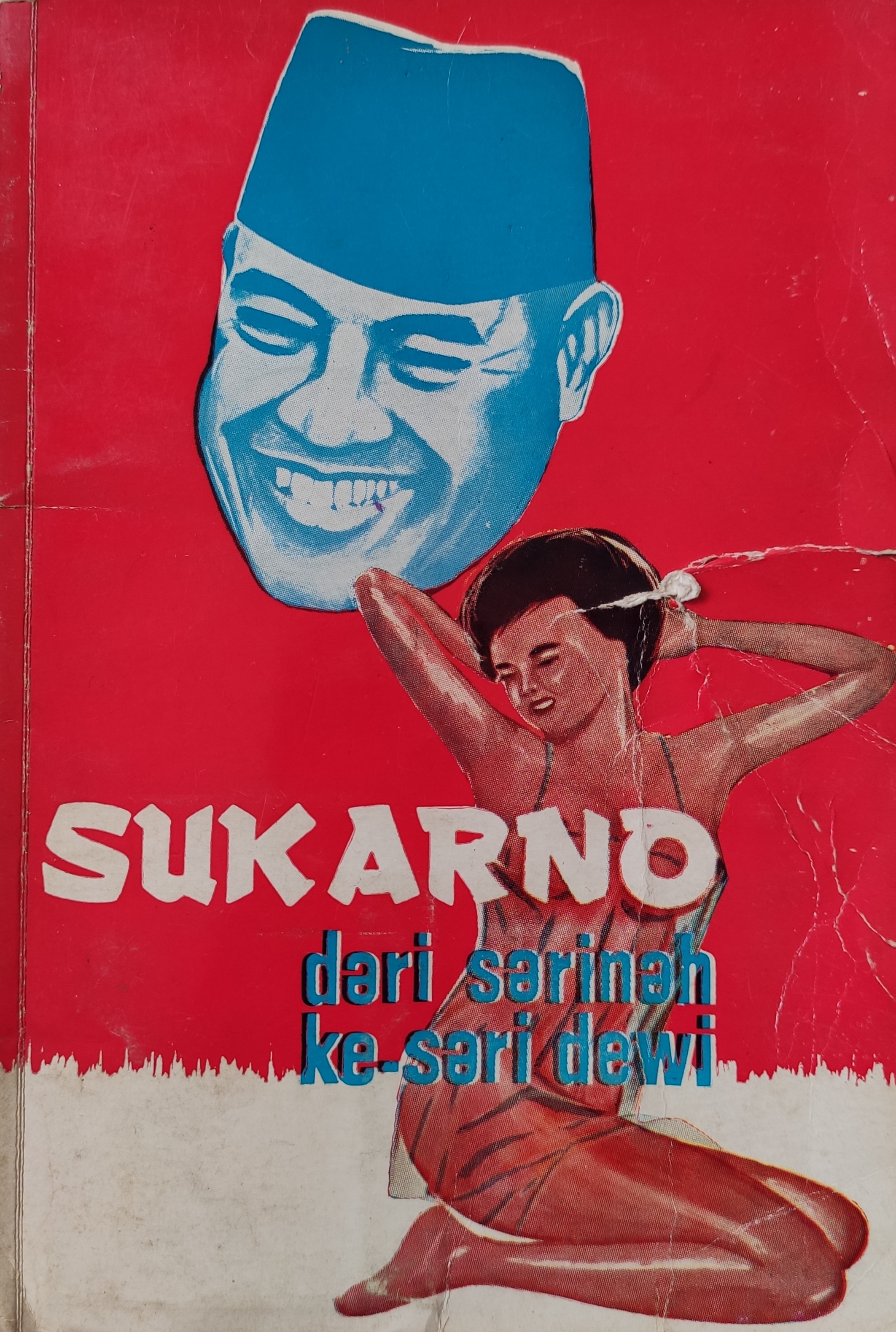 Sukarno: Dari Sarinah Ke Sari Dewi