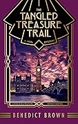 The Tangled Treasure Trail (Lord Edgington Investigates, #5)