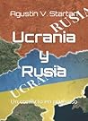 Ucrania y Rusia: ...